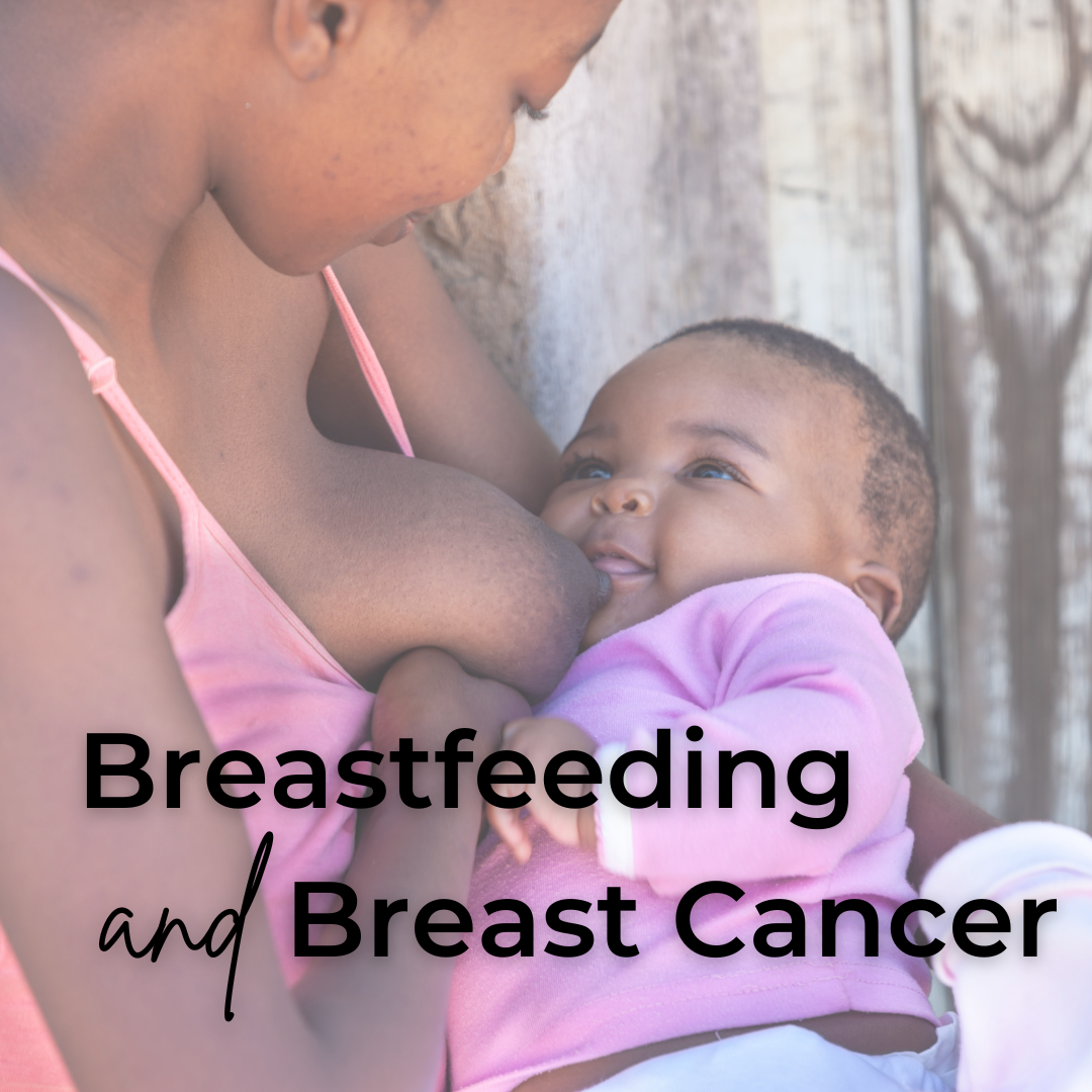 Can Breastfeeding Reduce Cancer? — CODDLE